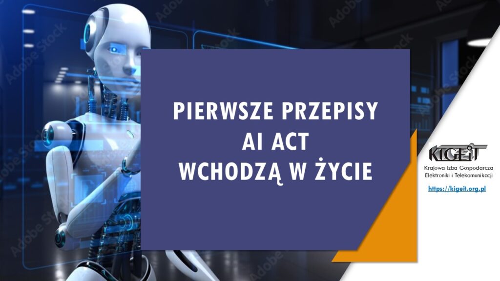 Pierwsze Przepisy AI Act wchodzą w życie Od 2 lutego 2025 roku zaczynają obowiązywać pierwsze przepisy Rozporządzenia o Sztucznej Inteligencji (AI Act). Celem jest zwiększenie bezpieczeństwa obywateli oraz podniesienie kompetencji pracowników w zakresie AI.
12 lipca 2024 r. opublikowano Rozporządzenie o Sztucznej Inteligencji (AI Act). Jest to kluczowy dokument ustalający zasady dotyczące rozwoju, wdrażania i używania AI na terenie Unii Europejskiej.